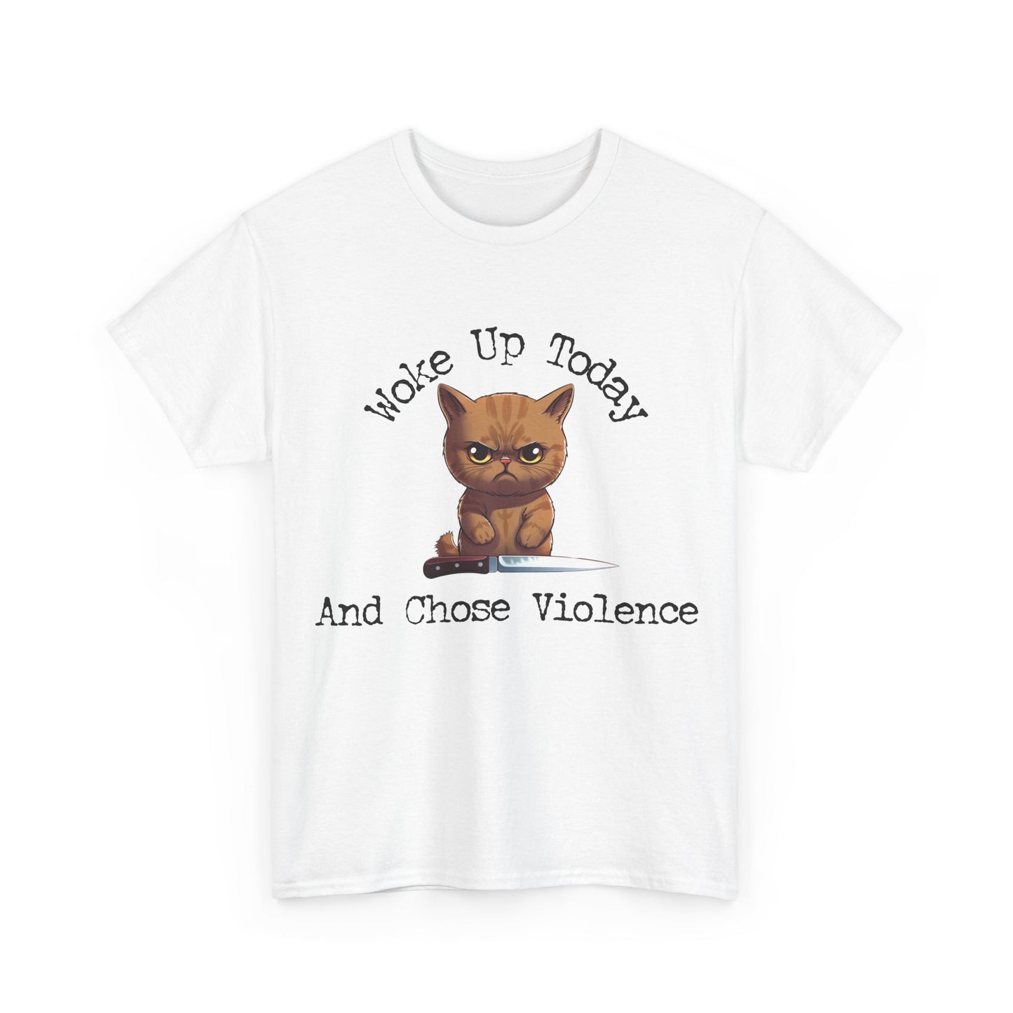 Woke Up Today and Chose Violence